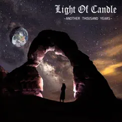 Another Thousand Years - Single by Light Of Candle album reviews, ratings, credits