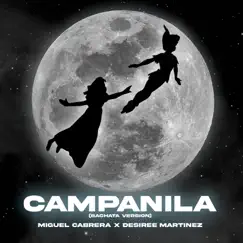 Campanilla (Versión Bachata) - Single by Miguel Cabrera, Desireé Martínez & Jshanchez album reviews, ratings, credits