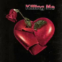 Killing Me Song Lyrics