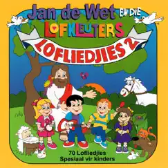 Lofliedjies, Vol. 2 by Jan de Wet & Die Lofkleuters album reviews, ratings, credits