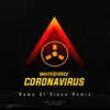 Coronavirus (Roma El Piano Remix) - Single album lyrics, reviews, download
