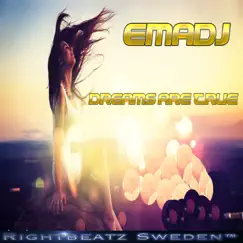 Dreams Are True - Single by Emadj album reviews, ratings, credits