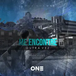 Me Encontre Outra Vez (feat. Nívea Soares) - EP by Lagoinha One album reviews, ratings, credits