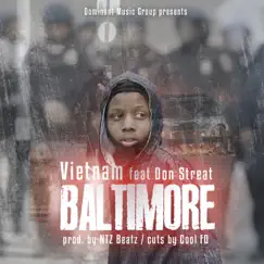 Baltimore (feat. Don Streat) - Single by Vietnam album reviews, ratings, credits