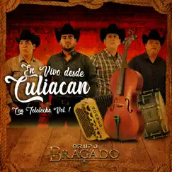 En Vivo Desde Culiacan, Con Tololoche, Vol. 1 by Grupo Bragado album reviews, ratings, credits