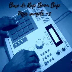 Base de Rap Boom Bap Mpc Sample #2 - Single by Caos Beat album reviews, ratings, credits
