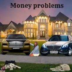 Money Problems Song Lyrics