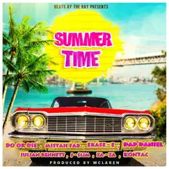 Summer Time - Single by Do or Die, Mistah F.A.B., Erase E, Dap Daniel, Julian Bennett, J-$lim, Za Za & Kontac album reviews, ratings, credits
