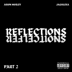 Reflections by Arion Mosley & Jaguilera album reviews, ratings, credits