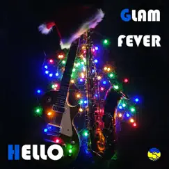 Glam Fever - Single by HELLO album reviews, ratings, credits