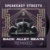 Back Alley Beats Remixed - EP album lyrics, reviews, download