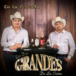 En La Pisteada by Los Dos Grandes De La Sierra album reviews, ratings, credits