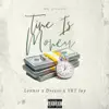 Time is Money (feat. Dreese & Lonnie) - Single album lyrics, reviews, download