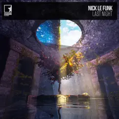 Last Night - Single by Nick Le Funk album reviews, ratings, credits