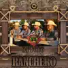 Oficio Ranchero album lyrics, reviews, download