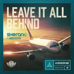 Leave It All Behind (feat. Amber Revival) - Single by Sherano album reviews, ratings, credits