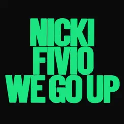 We Go Up (feat. Fivio Foreign) - Single by Nicki Minaj album reviews, ratings, credits