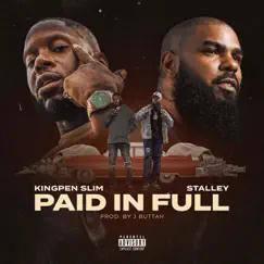 Paid In Full - Single by Kingpen Slim & Stalley album reviews, ratings, credits