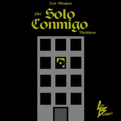 Solo Conmigo - Single by Los Bloques, Piri & Nycklyon album reviews, ratings, credits