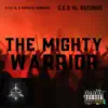 The Mighty Warrior - Single album lyrics, reviews, download