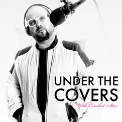 Under the Covers with Combat Star - EP by Combat Star album reviews, ratings, credits