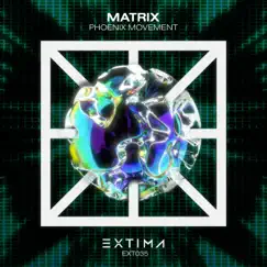 Matrix - Single by Phoenix Movement album reviews, ratings, credits