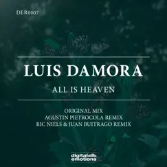 All Is Heaven - Single by Luis Damora, Agustin Pietrocola & Ric Niels album reviews, ratings, credits