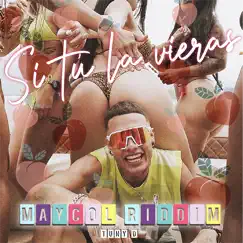 Si Tú la Vieras - Single by Maycol Riddim & Tuny D album reviews, ratings, credits