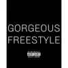 Gorgeous Free Style - Single album lyrics, reviews, download