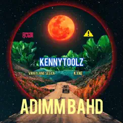 Adimm Bahd (feat. vikkylane segxa & Kxne) Song Lyrics