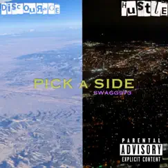 Pick a Side - EP by SwaGG973 album reviews, ratings, credits