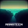 Manateen (Chiptune Version) - Single album lyrics, reviews, download