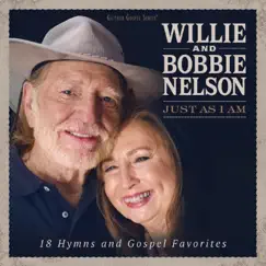 Just As I Am by Willie Nelson & Bobbie Nelson album reviews, ratings, credits