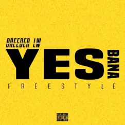 Yes Bana Freestyle - Single by Breeder LW album reviews, ratings, credits