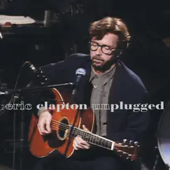 Unplugged (Live) by Eric Clapton album reviews, ratings, credits