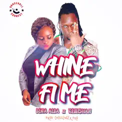 Whine Fi Me - EP by Kemishan & Bena Alba album reviews, ratings, credits