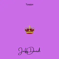Tension - Single by Jeff David album reviews, ratings, credits