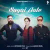 Sagai Aale - Single album lyrics, reviews, download