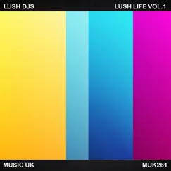 Lush Life, Vol. 1 by Lush Djs album reviews, ratings, credits
