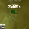 Smokin On - Single album lyrics, reviews, download