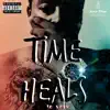 Time Heals - EP album lyrics, reviews, download