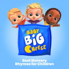 Best Nursery Rhymes for Children - EP by Baby Big Cheese album reviews, ratings, credits
