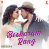 Besharam Rang (From "Pathaan") song lyrics