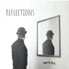 Reflections album lyrics, reviews, download