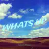 What's Up - Single album lyrics, reviews, download