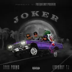 Joker (feat. Tha Dogg Pound & LuvaboyTJ) Song Lyrics