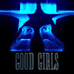Good Girls (The Remixes) - EP by CHVRCHES album reviews, ratings, credits