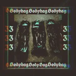 Bodybag (feat. popularreject, Crizzy White & lil XipZ) Song Lyrics