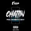 Chattin - Single album lyrics, reviews, download