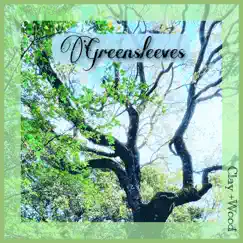 Greensleeves - Single by Clay+Wood album reviews, ratings, credits